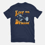 Keep On Drinkin-Womens-Basic-Tee-joerawks