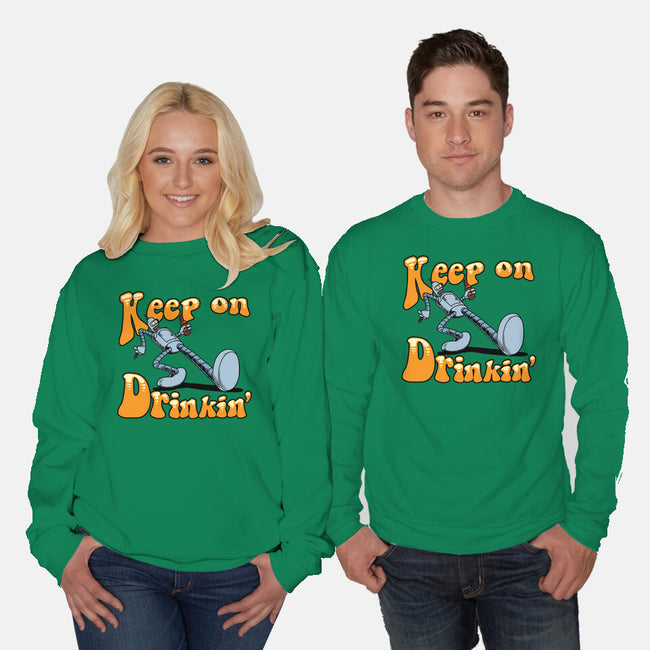 Keep On Drinkin-Unisex-Crew Neck-Sweatshirt-joerawks