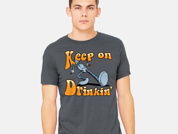 Keep On Drinkin