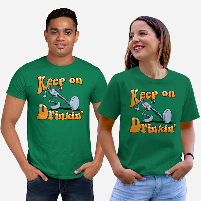 Keep On Drinkin-Unisex-Basic-Tee-joerawks