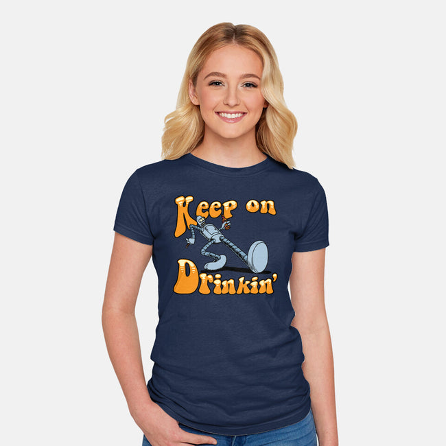 Keep On Drinkin-Womens-Fitted-Tee-joerawks