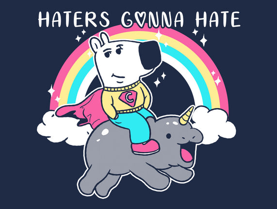 Haters Gonna Hate Tee