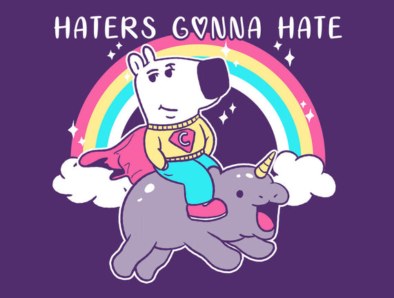 Haters Gonna Hate Tee