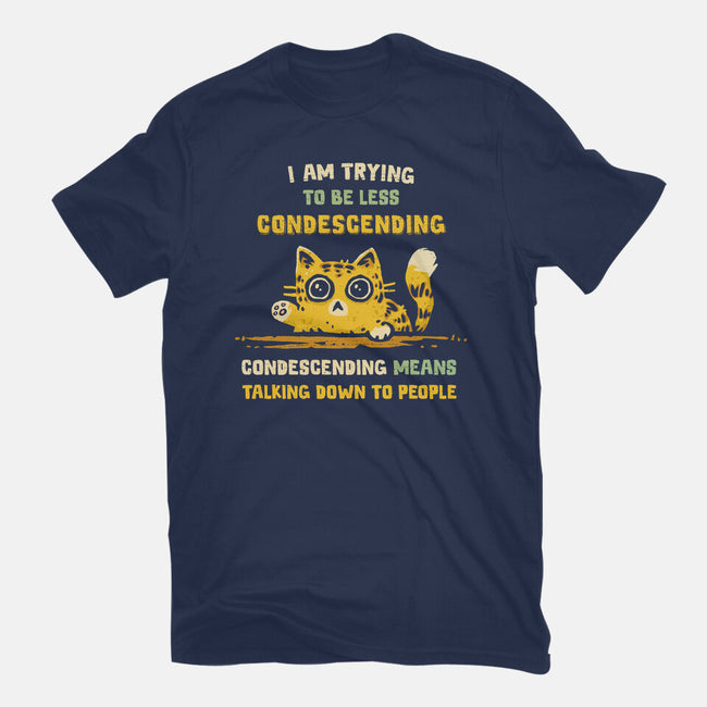 Trying To Be Less Condescending-Mens-Premium-Tee-kg07