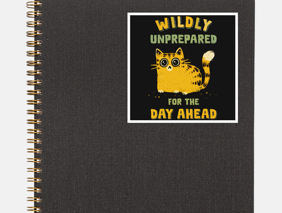 Wildly Unprepared