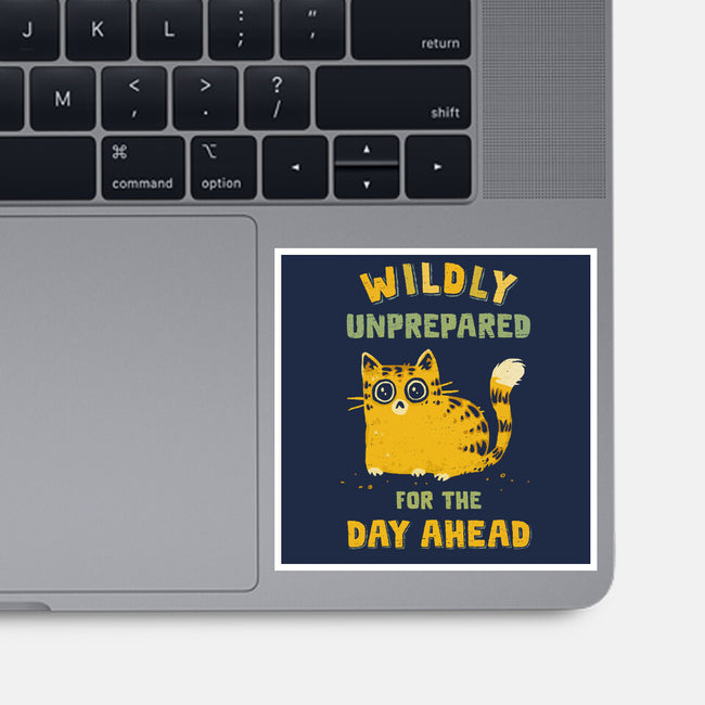 Wildly Unprepared-None-Glossy-Sticker-kg07