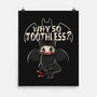 Why So Toothless-None-Matte-Poster-yumie