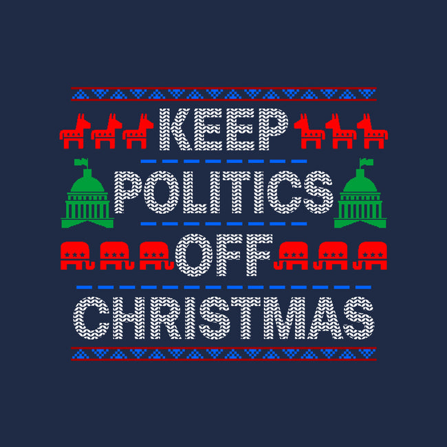 Keep Politics Off Christmas-Womens-Basic-Tee-Boggs Nicolas