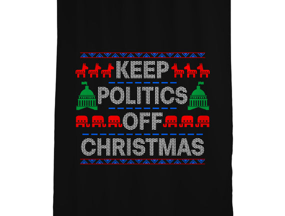 Keep Politics Off Christmas