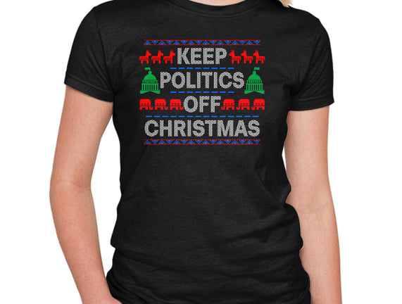 Keep Politics Off Christmas