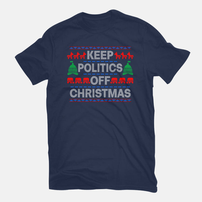 Keep Politics Off Christmas-Mens-Basic-Tee-Boggs Nicolas