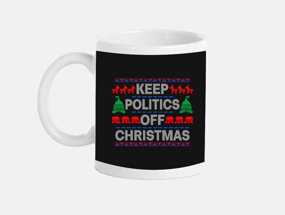 Keep Politics Off Christmas