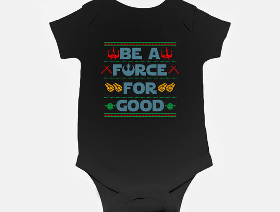 Be A Force For Good