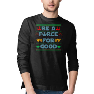 Be A Force For Good