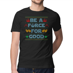 Be A Force For Good