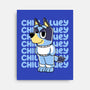 Chill Blue Heeler-None-Stretched-Canvas-estudiofitas