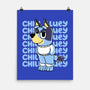 Chill Blue Heeler-None-Matte-Poster-estudiofitas