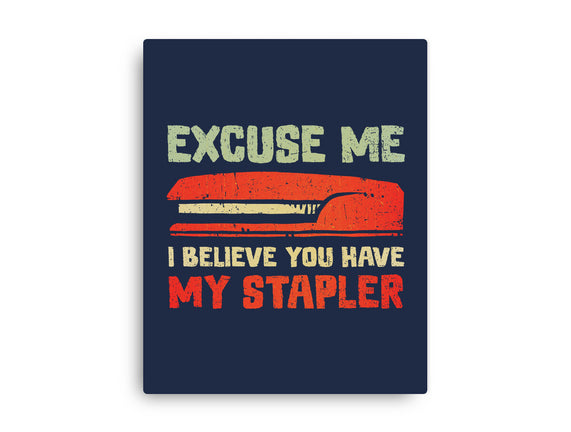 I Believe You Have My Stapler