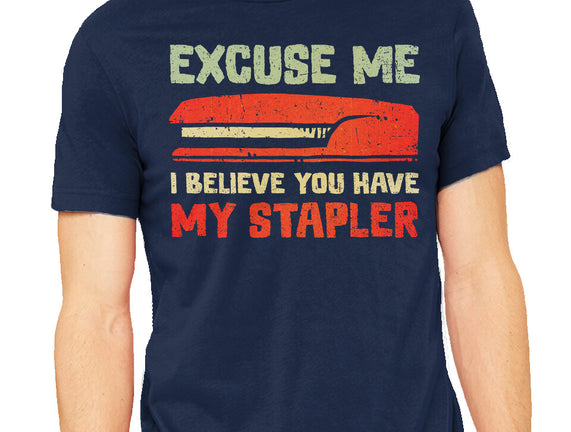 I Believe You Have My Stapler