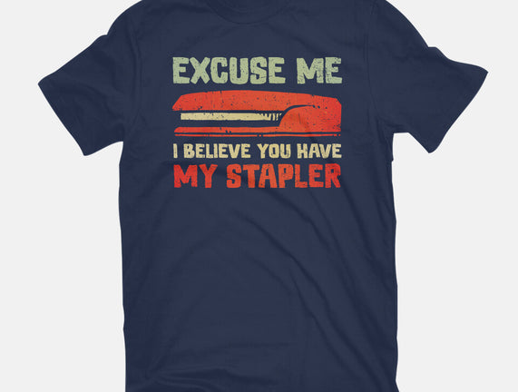 I Believe You Have My Stapler