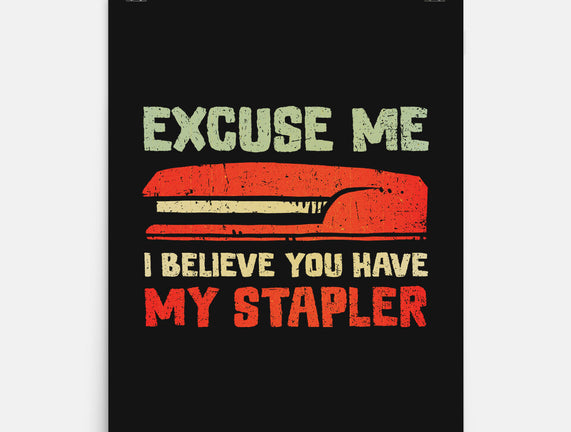 I Believe You Have My Stapler