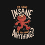 Going Insane Do You Want Anything-Youth-Pullover-Sweatshirt-Arigatees