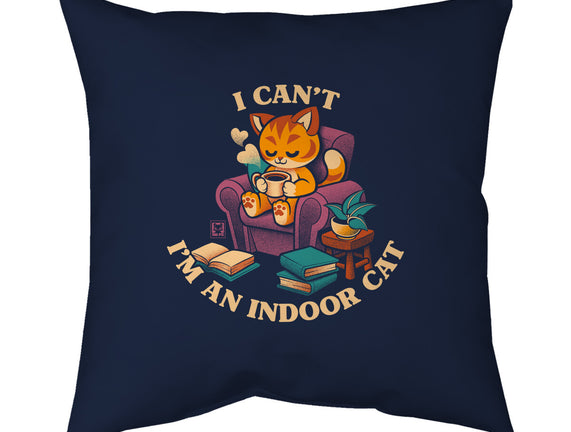 I'm An Indoor Cat