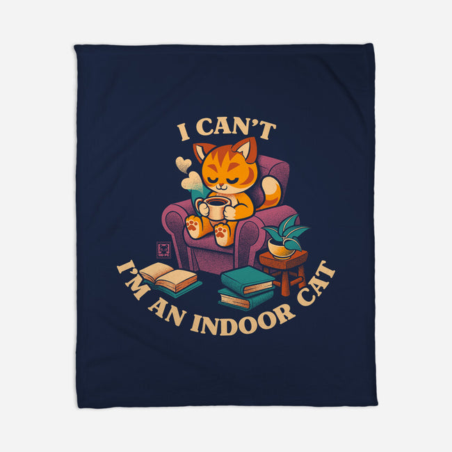 I'm An Indoor Cat-None-Fleece-Blanket-worlddominationforcats