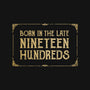 Born In The Late Nineteen Hundreds-None-Adjustable Tote-Bag-kg07