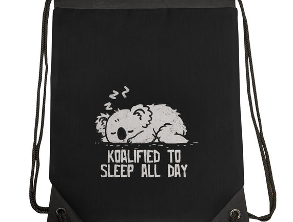 Koalified To Sleep All Day