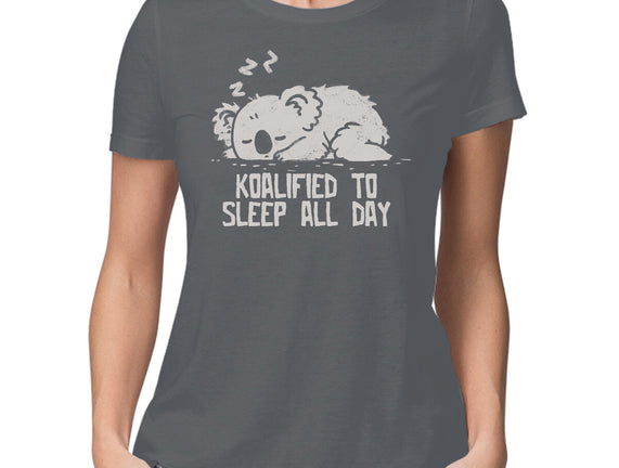 Koalified To Sleep All Day