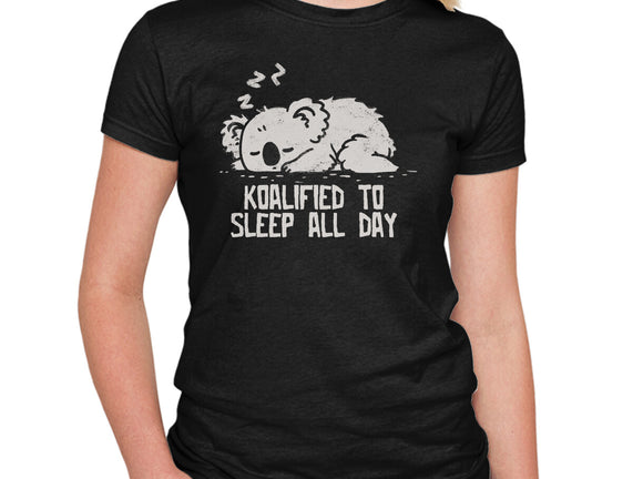 Koalified To Sleep All Day