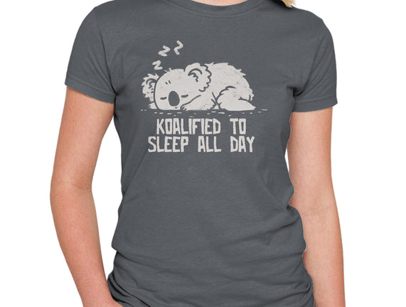 Koalified To Sleep All Day