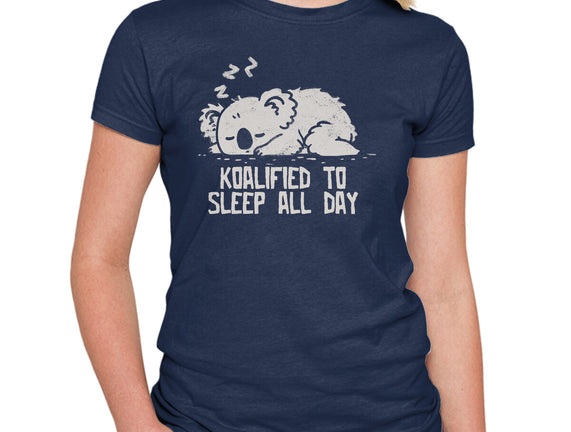 Koalified To Sleep All Day