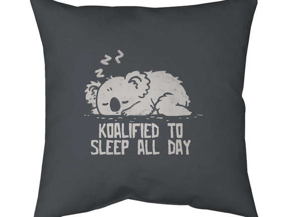 Koalified To Sleep All Day