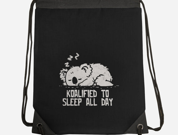 Koalified To Sleep All Day