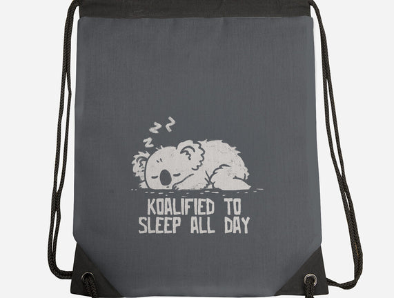 Koalified To Sleep All Day