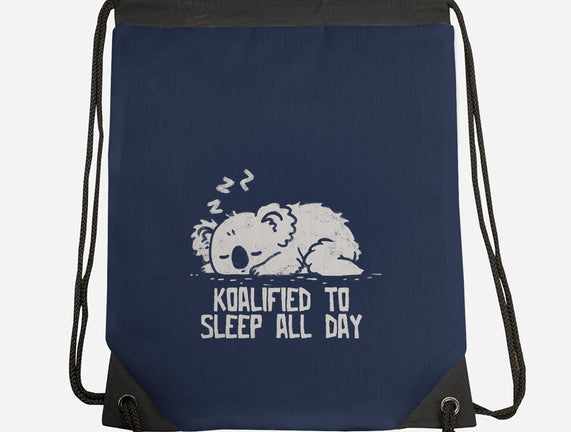 Koalified To Sleep All Day