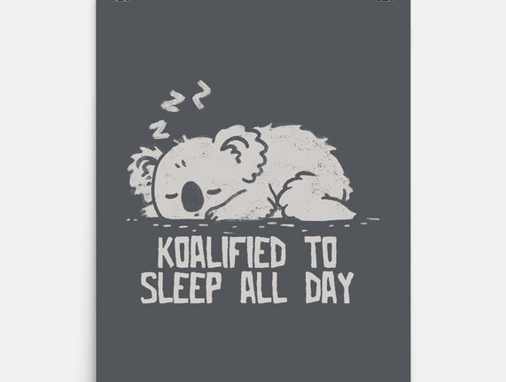 Koalified To Sleep All Day