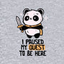 I Paused My Quest To Be Here-Mens-Heavyweight-Tee-koalastudio