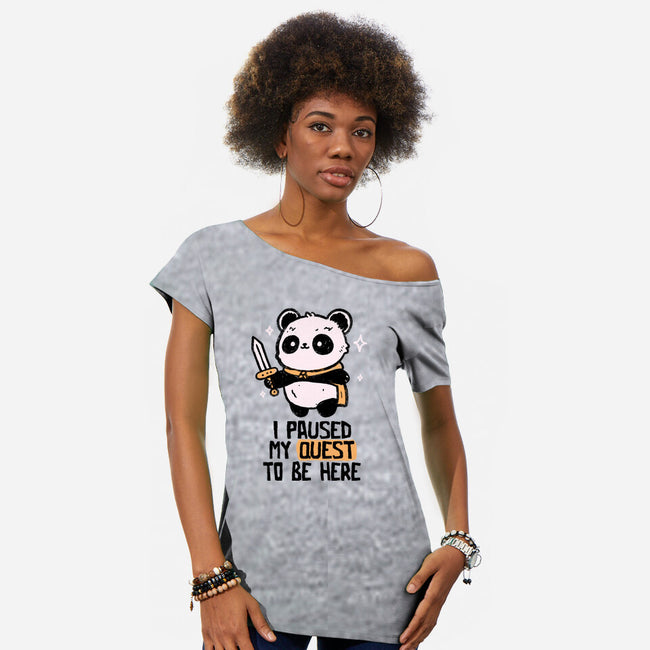 I Paused My Quest To Be Here-Womens-Off Shoulder-Tee-koalastudio