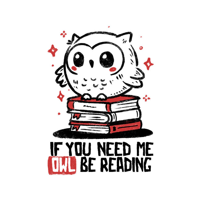 If You Need Me Owl Be Reading-Mens-Premium-Tee-koalastudio