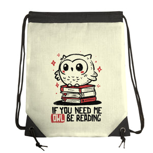 If You Need Me Owl Be Reading