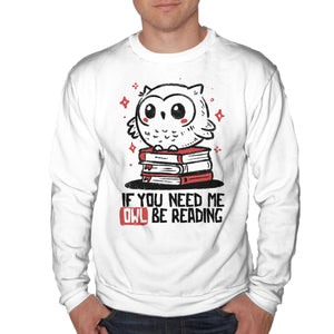 If You Need Me Owl Be Reading