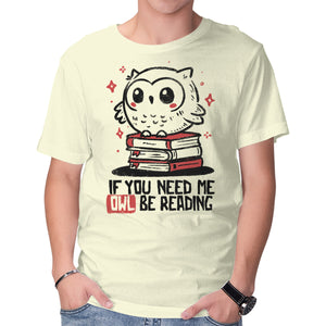 If You Need Me Owl Be Reading