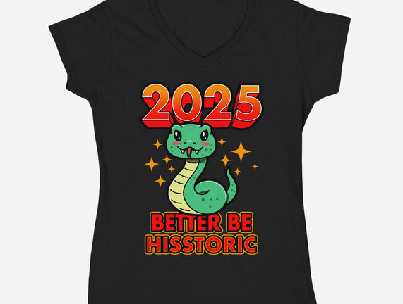 2025 Better Be Hisstoric