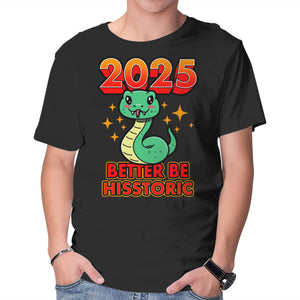 2025 Better Be Hisstoric