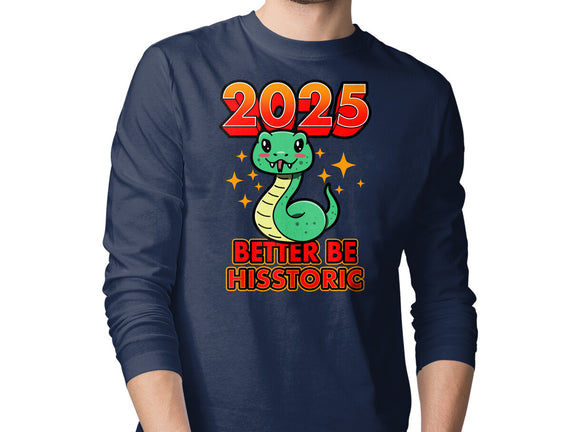 2025 Better Be Hisstoric