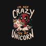 I'm Not Crazy Ask My Unicorn-None-Fleece-Blanket-Arigatees