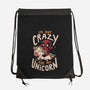 I'm Not Crazy Ask My Unicorn-None-Drawstring-Bag-Arigatees